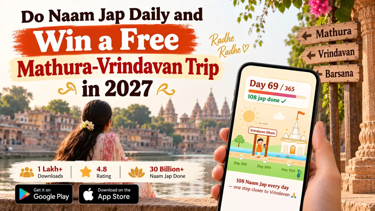 Do Naam Jap daily and win a free Mathura Vrindavan trip in 2027 – a devotee sitting by the ghats of Vrindavan while the Radha Naam Jap Counter app shows day 69 of a 365-day streak with 108 jap done