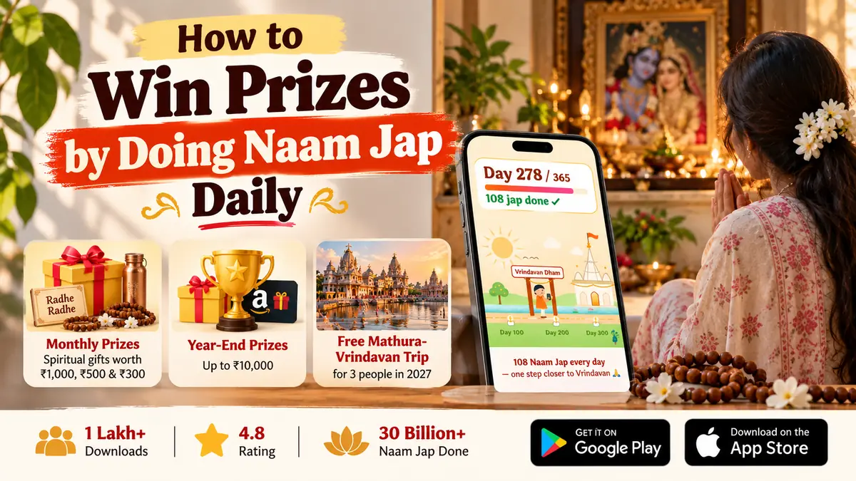 How to win prizes by doing Naam Jap daily – monthly spiritual gifts, year-end prizes up to ₹10,000 and a free Mathura-Vrindavan trip in 2027, with a devotee praying before Radha Krishna and the Radha Naam Jap Counter app showing day 278 of 365